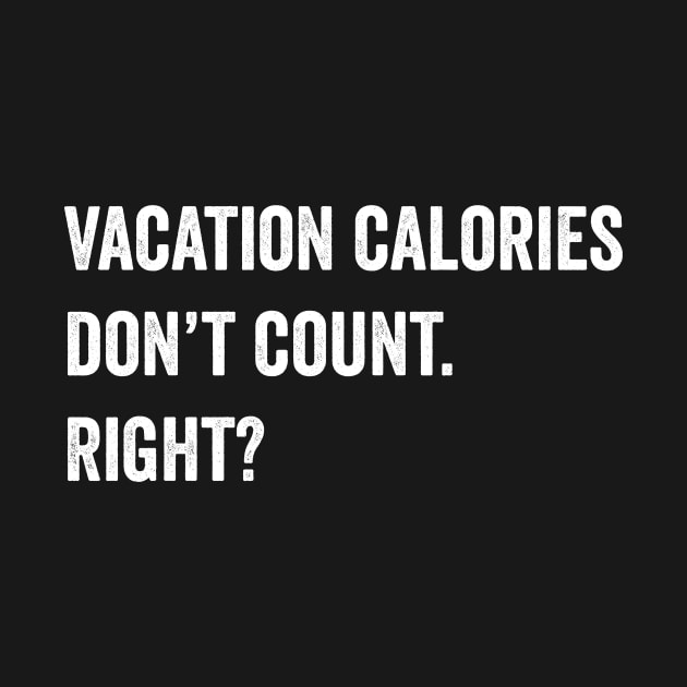 Vacation Calories by Horisondesignz