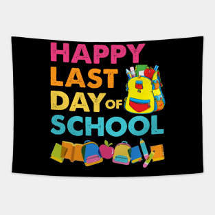 Happy Last Day Of School Shirt Teacher Appreciation Students Tapestry