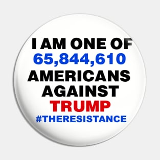 I am one of 65844954 Americans Against Trump Pin