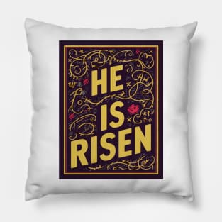 He is Risen Pillow