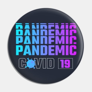 Pandemic covid-19 Pin