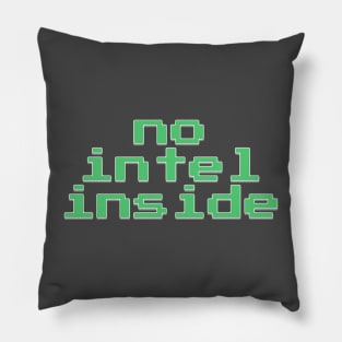 No intel inside Pillow