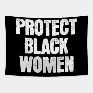 Protect Black Women Tapestry