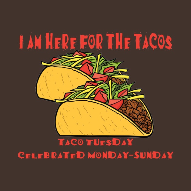 Taco Tuesday by MonarchGraphics