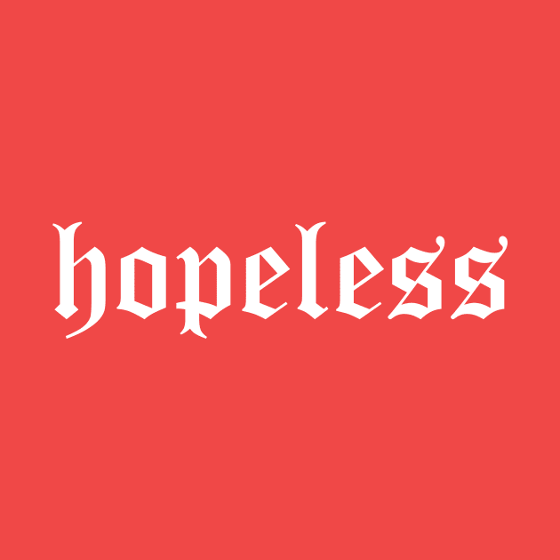 Hopeless by lowercasev