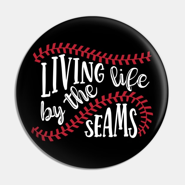 Living Life By The Seams Baseball Softball Pin by GlimmerDesigns