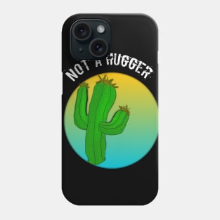 Not a hugger man women t-shirt Phone Case