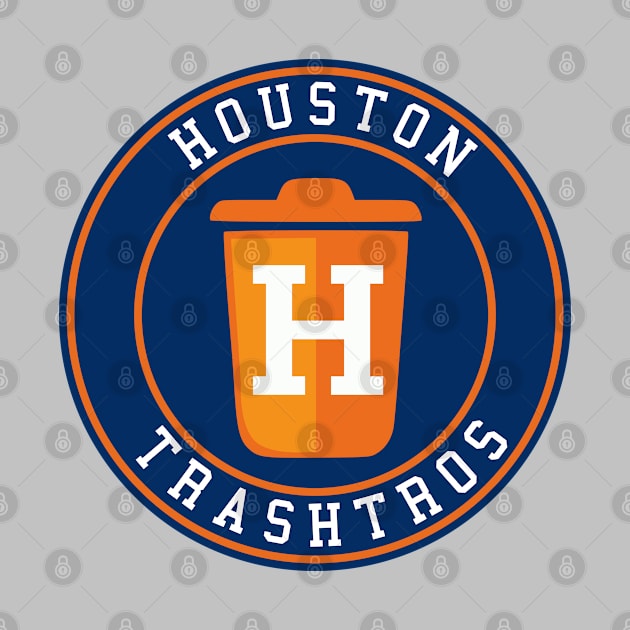 Houston Trashtros by deadright