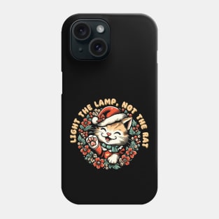 Light the lamp, not the rat! Phone Case