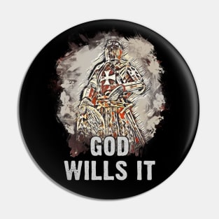 God Wills It Knights Templar Crusader Warrior Fearless Staggering Honor Abstract Art Pin