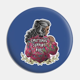 Ed's emotional support robe Pin