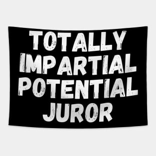 Totally Impartial Potential Juror Tapestry