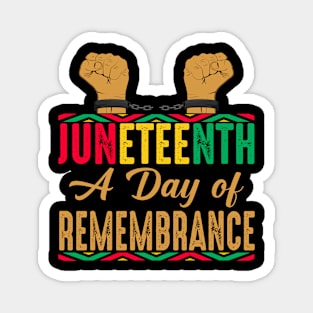 Juneteenth A Day of Remembrance, 1865 Juneteenth Celebrate Magnet