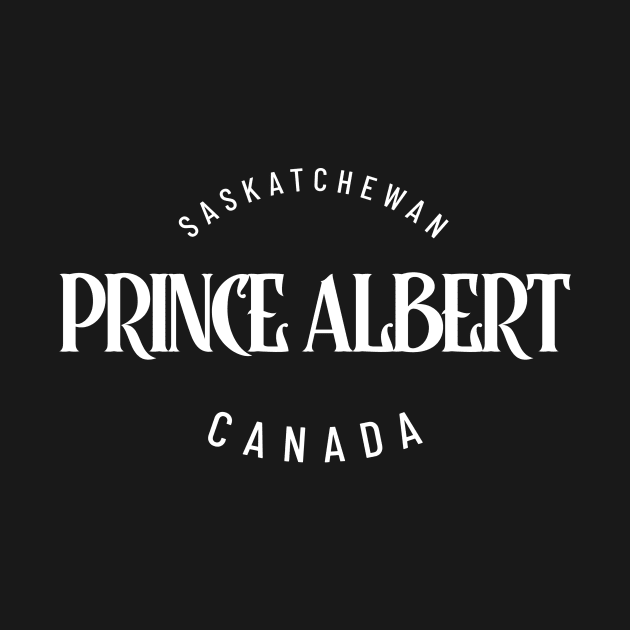 Prince Albert, Saskatchewan, Canada by Canada Tees