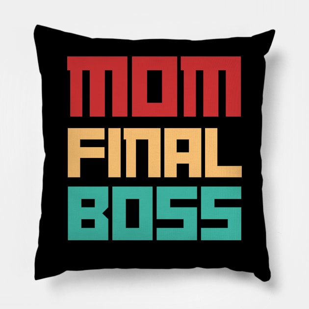 Womens Funny Mom Boss T shirt for Mother's Day Pillow by Kibria1991