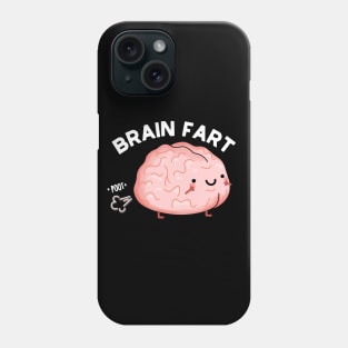 Brain Fart Funny Anatomy Pun Phone Case