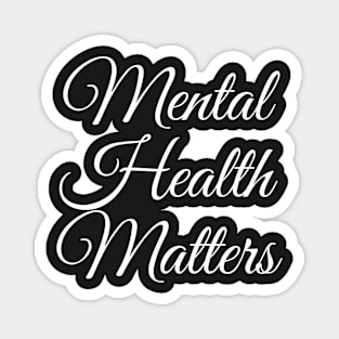 mental health matters Magnet