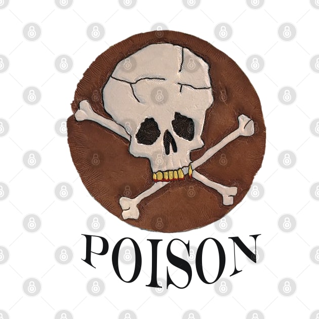 Skull and Bones Poison by Turnersartandcrafts