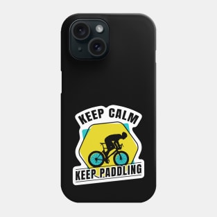 bicycle / keep calm, keep paddling Phone Case