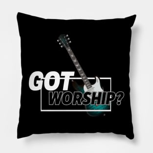 Got Worship? Guitar Pillow