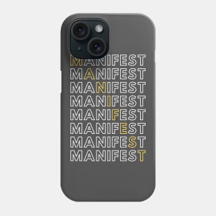 Manifest Mantra Phone Case