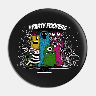 THE PARTY POOPERS Pin