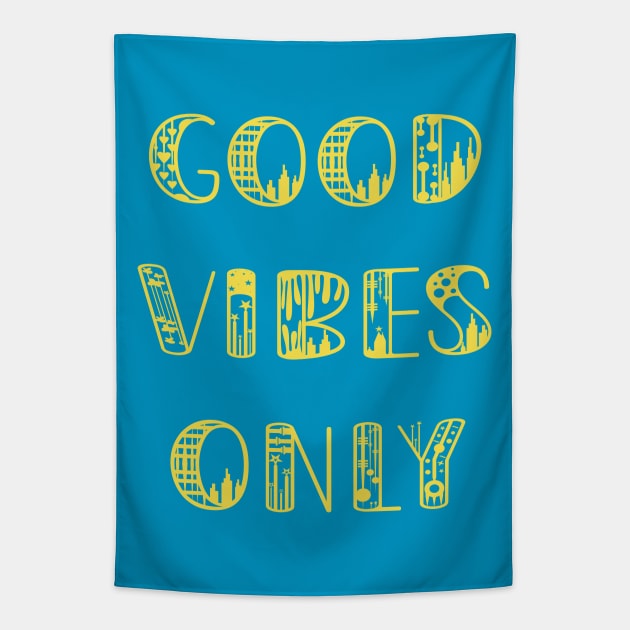 Good Vibes Only Tapestry by yayor