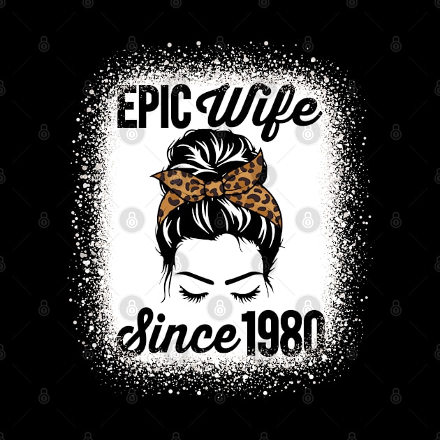 Epic Wife Since 1980 Messy Hair Bun Anniversary by RadStar