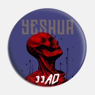 Yeshua: 33AD Pin