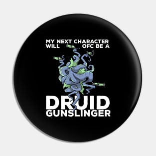 Druid Class Roleplaying Pnp Humor Meme RPG Dungeon Saying Pin