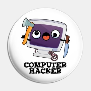 Computer Hacker Funny Technical Pun Pin