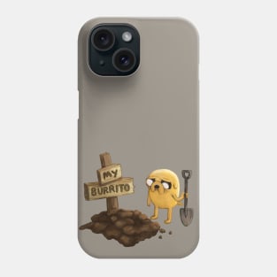 R.I.P Everything Burrito - Adventure Time fan art Phone Case