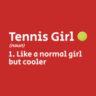 Tennis Girl - Dictionary Style T-Shirt