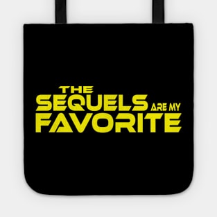 THE SEQUELS ARE MY FAVORITE Tote