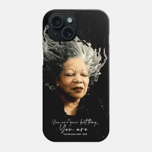 Black History Month: Toni Morrison, “You are your best thing ... You are” on a dark (Knocked Out) background Phone Case