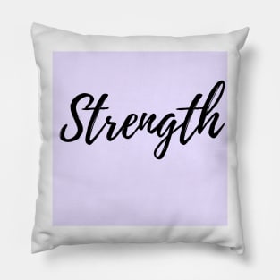 Strength - Purple Background Positive Affirmation Pillow