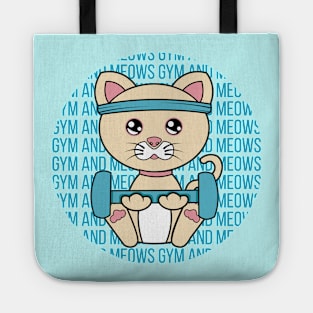 All I Need is gym and cats, gym and cats, gym and cats lover Tote