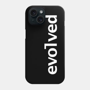 Evolved Typography White Text Phone Case