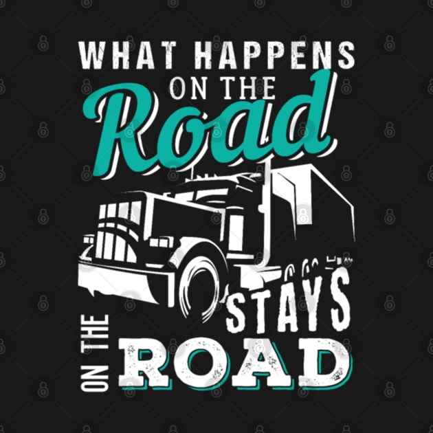What happens on the road stays on the road by kenjones