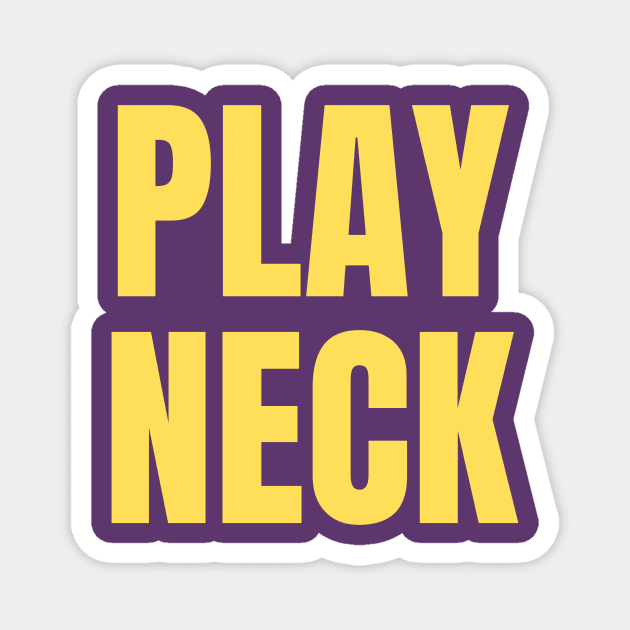 Play Neck Gold Magnet by One Team One Podcast