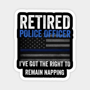 RETIRED POLICE OFFICER Magnet