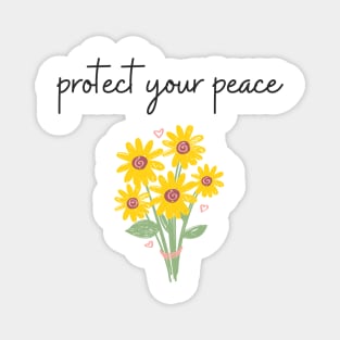 protect your peace Magnet