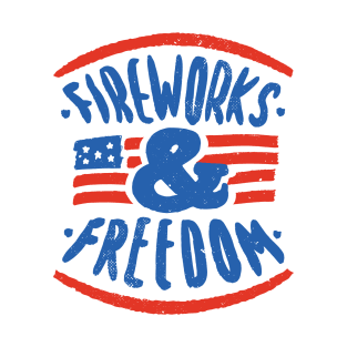 Fireworks And Freedom T-Shirt