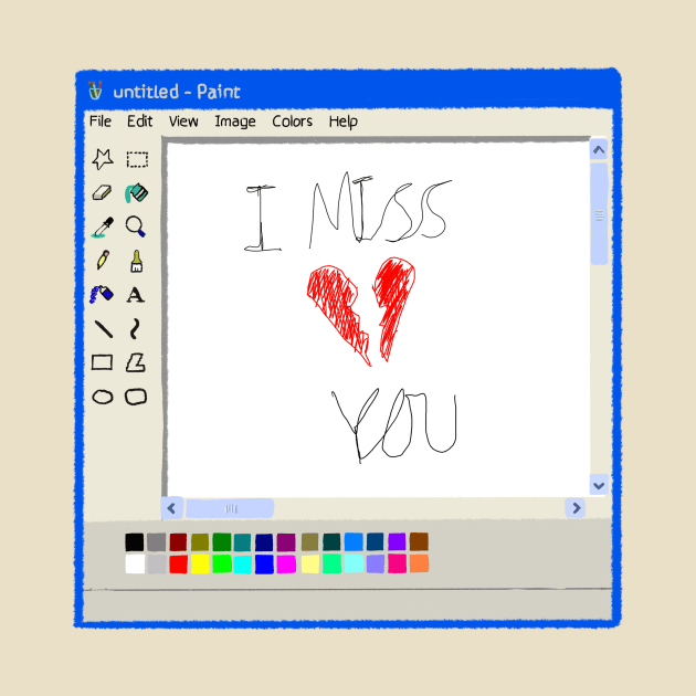 I miss you Ms paint drawing by Cyniclothes