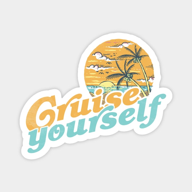 Cruise Yourself, funny 60s retro sunset palms at the beach Magnet by emmjott