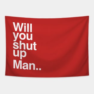 Will You Shut Up Man Biden Presidential Debate Tapestry