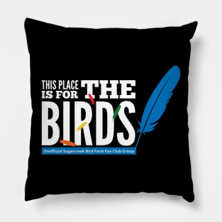 For the Birds - white type Pillow