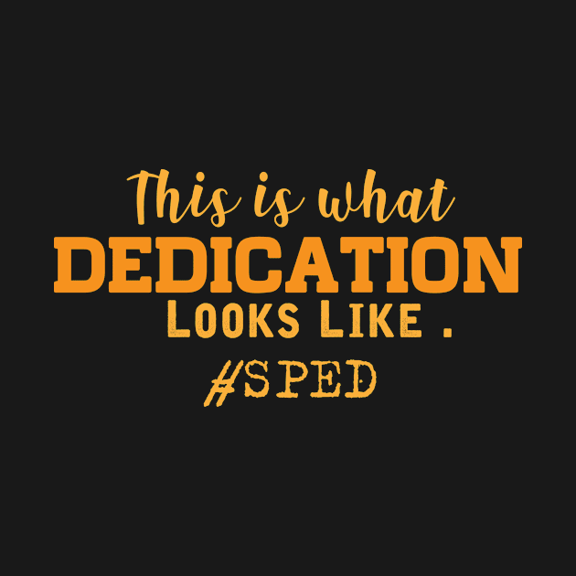 Special Education Teacher , Special Ed SPED Teacher by MoodPalace