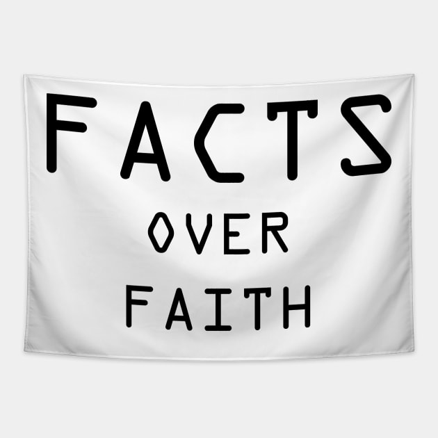 Facts over Faith Tapestry by renzkarlo
