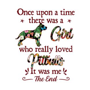 Once upon a time there was a girl T-Shirt